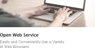 Open Web Service-Easily and Conveniently Use a Variety of Web Browsers