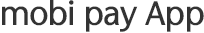 mobi pay App